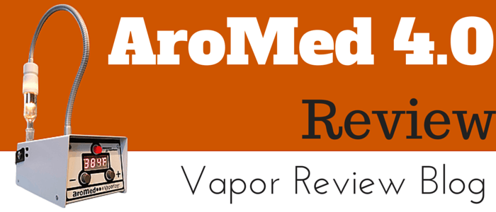 AroMed 4.0 Vaporizer Review